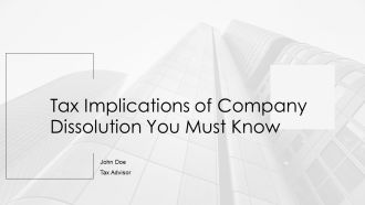 Tax Implications Of Company Dissolution You Must Know PPT Information AT