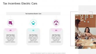 Tax Incentives Electric Cars In Powerpoint And Google Slides Cpb