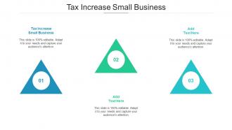 Tax Increase Small Business Ppt Powerpoint Presentation Infographics Format Ideas Cpb