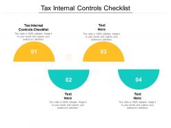 Tax internal controls checklist ppt powerpoint presentation infographic template graphics design cpb