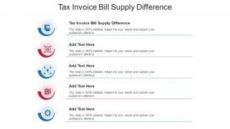 Tax Invoice Bill Supply Difference Ppt Powerpoint Presentation Summary Clipart Cpb