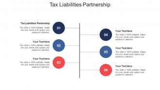 Tax liabilities partnership ppt powerpoint presentation file brochure cpb