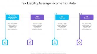 Tax Liability Average Income Tax Rate In Powerpoint And Google Slides Cpb
