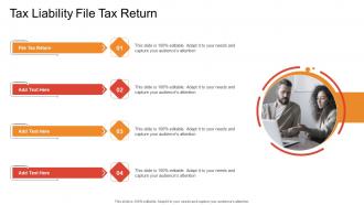 Tax Liability File Tax Return In Powerpoint And Google Slides Cpb