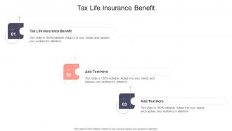 Tax Life Insurance Benefit In Powerpoint And Google Slides Cpb