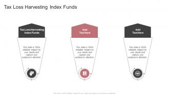 Tax Loss Harvesting Index Funds In Powerpoint And Google Slides Cpb