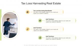Tax Loss Harvesting Real Estate In Powerpoint And Google Slides Cpb