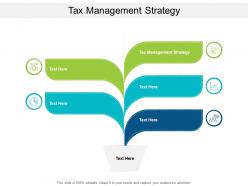 Tax management strategy ppt powerpoint presentation slides inspiration cpb