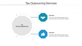 Tax outsourcing services ppt powerpoint presentation pictures example cpb