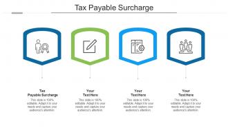 Tax payable surcharge ppt powerpoint presentation model slideshow cpb