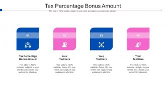 Tax Percentage Bonus Amount Ppt Powerpoint Presentation Summary Example Cpb