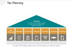 Tax planning ppt powerpoint presentation model templates cpb