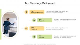 Tax Plannings Retirement In Powerpoint And Google Slides Cpb