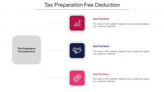 Tax Preparation Fee Deduction Ppt Powerpoint Presentation Layouts Grid Cpb