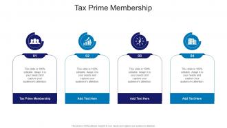 Tax Prime Membership In Powerpoint And Google Slides Cpb