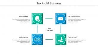 Tax profit business ppt powerpoint presentation gallery designs download cpb