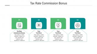 Tax rate commission bonus ppt powerpoint presentation slides portrait cpb