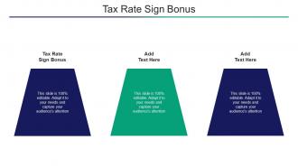 Tax Rate Sign Bonus Ppt Powerpoint Presentation Infographic Template Vector Cpb