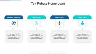 Tax Rebate Home Loan In Powerpoint And Google Slides Cpb