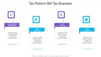 Tax Reform Bill Tax Brackets In Powerpoint And Google Slides Cpb