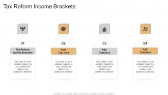 Tax Reform Income Brackets In Powerpoint And Google Slides Cpb