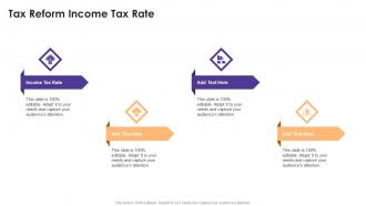 Tax Reform Income Tax Rate In Powerpoint And Google Slides Cpb