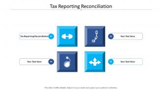 Tax reporting reconciliation ppt powerpoint presentation infographic template master slide cpb