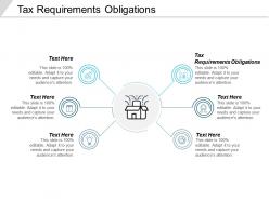 Tax requirements obligations ppt powerpoint presentation pictures graphics template cpb