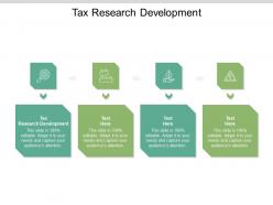 Tax research development ppt powerpoint presentation pictures portfolio cpb