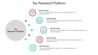 Tax Research Platform Ppt Powerpoint Presentation Model Designs Cpb