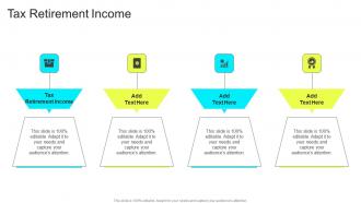 Tax Retirement Income In Powerpoint And Google Slides Cpb