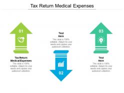 Tax return medical expenses ppt powerpoint presentation gallery ideas cpb