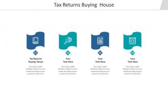 Tax returns buying house ppt powerpoint presentation file clipart images cpb