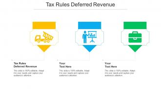 Tax Rules Deferred Revenue Ppt Powerpoint Presentation Portfolio Rules Cpb