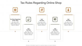 Tax Rules Regarding Online Shop In Powerpoint And Google Slides Cpb