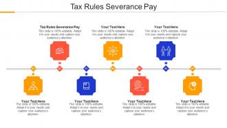 Tax Rules Severance Pay Ppt Powerpoint Presentation Icon Graphics Cpb