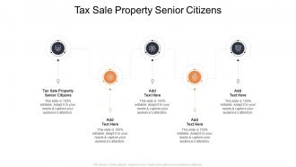 Tax Sale Property Senior Citizens In Powerpoint And Google Slides Cpb