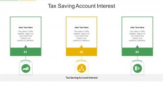 Tax Saving Account Interest In Powerpoint And Google Slides Cpb