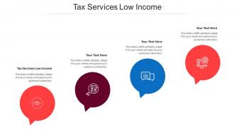Tax Services Low Income Ppt Powerpoint Presentation Model Maker Cpb