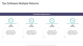 Tax Software Multiple Returns In Powerpoint And Google Slides Cpb
