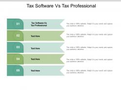 Tax software vs tax professional ppt powerpoint presentation layouts files cpb