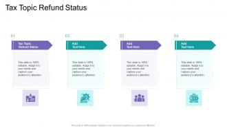 Tax Topic Refund Status In Powerpoint And Google Slides Cpb