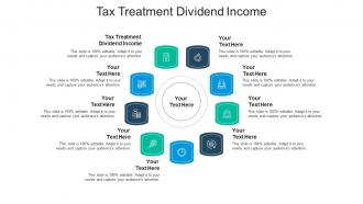 Tax treatment dividend income ppt powerpoint presentation infographics design cpb