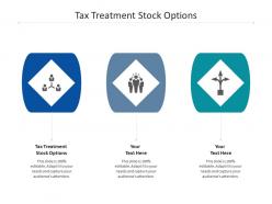 Tax treatment stock options ppt powerpoint presentation file format ideas cpb