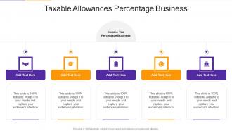 Taxable Allowances Percentage Business In Powerpoint And Google Slides Cpb