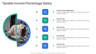 Taxable Income Percentage Salary In Powerpoint And Google Slides Cpb