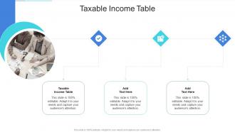 Taxable Income Table In Powerpoint And Google Slides Cpb