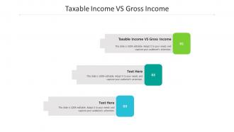 Taxable income vs gross income ppt powerpoint presentation gallery example cpb