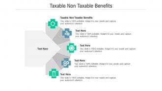 Taxable non taxable benefits ppt powerpoint presentation ideas show cpb