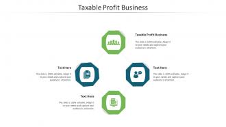 Taxable profit business ppt powerpoint presentation outline structure cpb